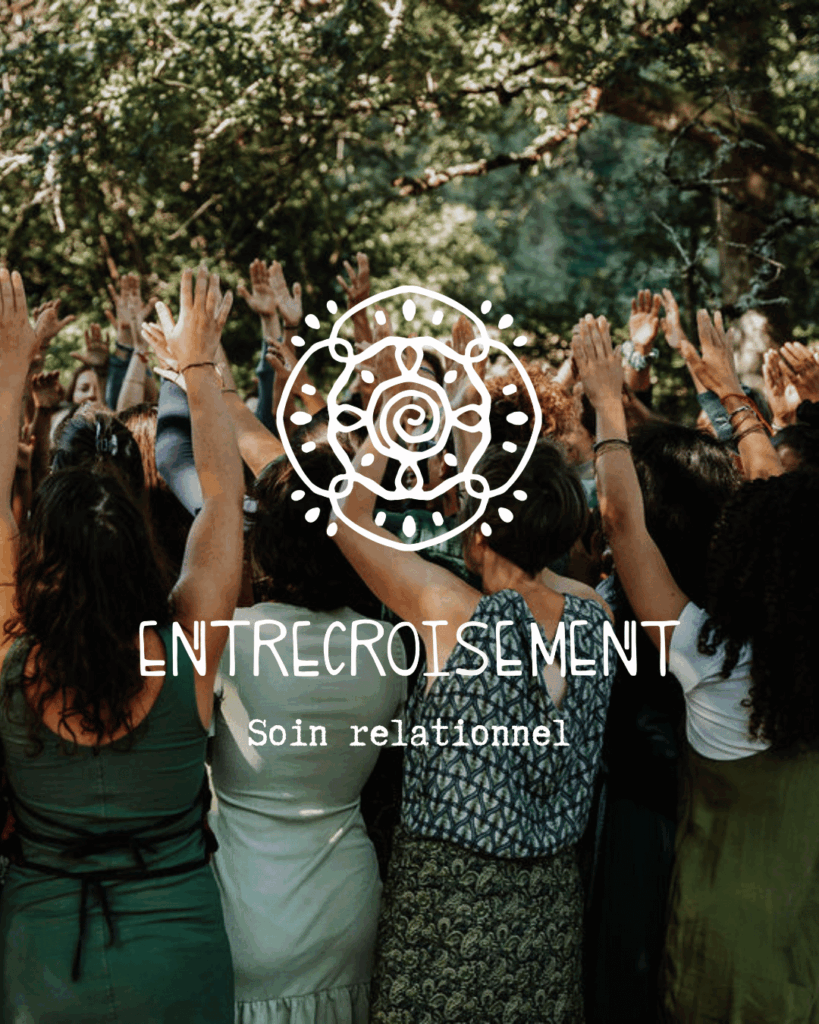 Soin relationnel accompagnement de collectif travail qui relie cercle de femmes entrecroisement accueil Châtellerault poitiers tours vienne poitou 86