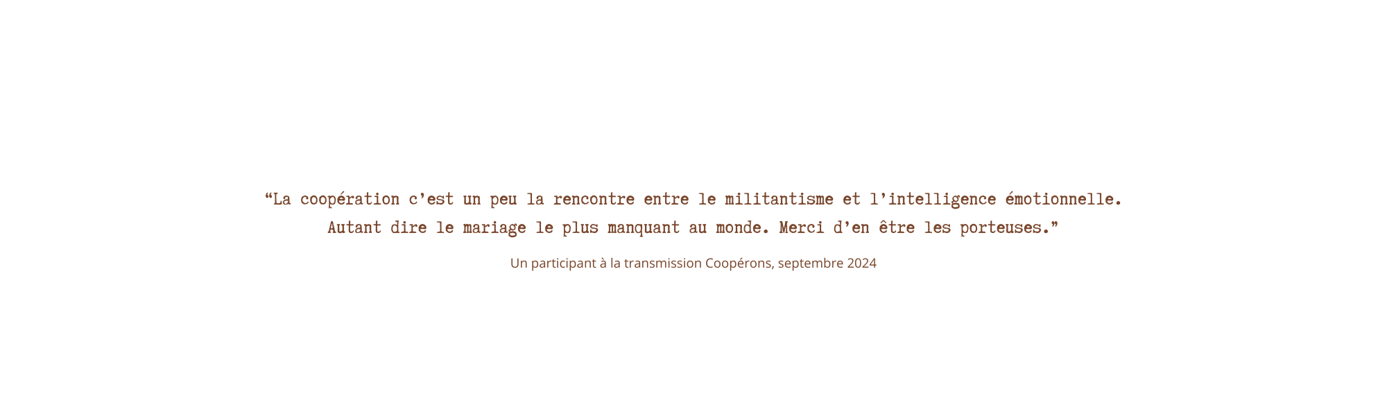 Coopération Accompagnement de collectif témoignage structuration soin relationnel résolution de conflits intelligence collectif facilitation médiation faire ensemble habitat partagé poitiers tours châtellerault 86